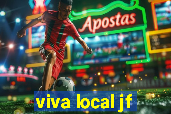 viva local jf